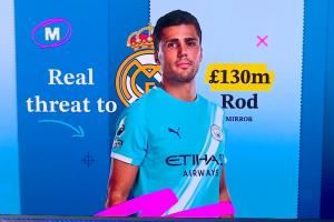 😅英媒小报:皇马计划“突袭”引进罗德里,可能报价1.3亿英镑